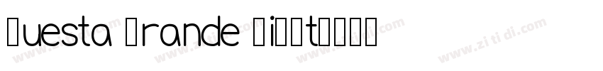Questa Grande Light字体转换